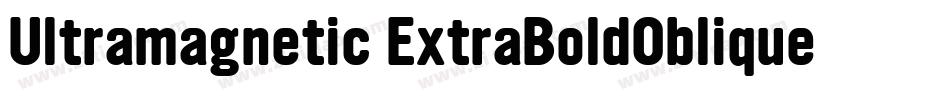 Ultramagnetic ExtraBoldOblique字体转换